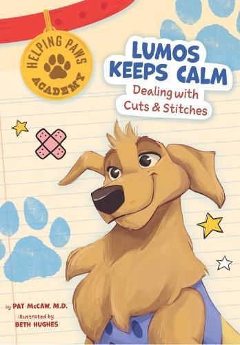 Lumos Keeps Calm By Pat McCaw (author), Beth Hughes (illustrator)