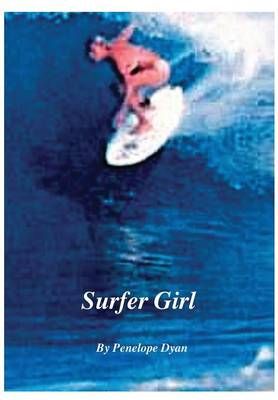 Surfer Girl By Dyan, Penelope 9780977191628 (Hardback)