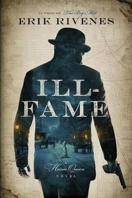 Ill-Fame By Erik Rivenes 9780977347155 (Paperback)