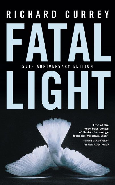 Fatal Light By Richard Currey 9780977679928 (Paperback)