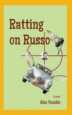Ratting on Russo By Alan Venable 9780977708253 (Paperback)