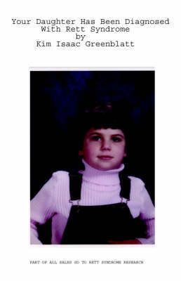Your Daughter Has Been Diagnosed With Rett Syndrome 9780977728206