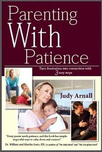 Parenting With Patience By Judy Arnall 9780978050955 (Paperback)