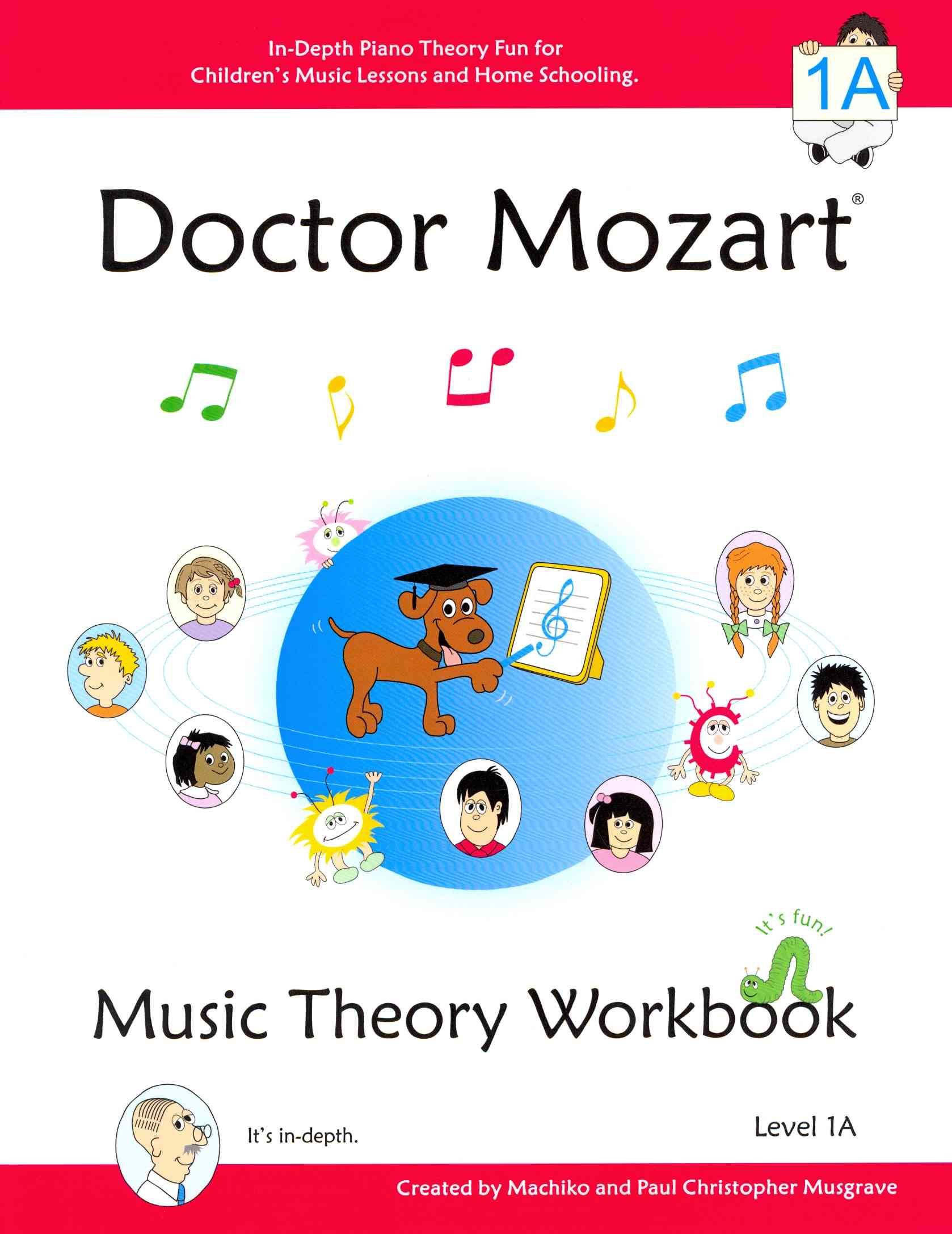Doctor Mozart Music Theory Workbook Level 1A 9780978127725 (Paperback)