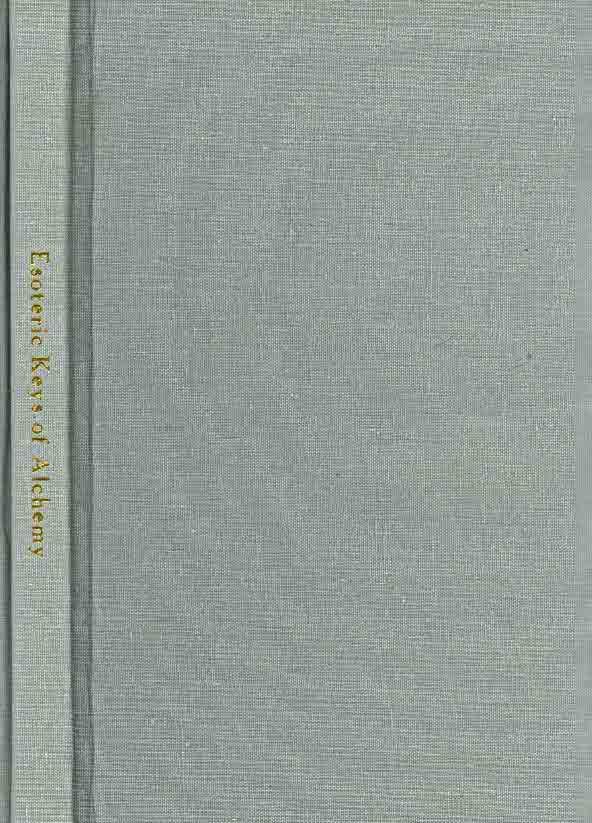 Esoteric Keys of Alchemy By Paul Foster Case 9780978388355 (Hardback)