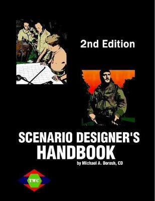 Scenario Designer's Handbook (2nd Ed.) By Michael Dorosh 9780978492502
