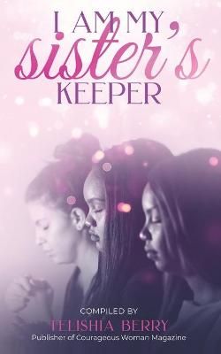 I Am My Sister's Keeper 9780978600167 (Paperback)