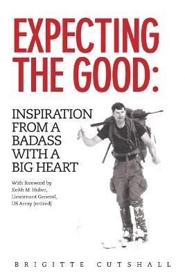 Expecting the Good 9780978747541 (Paperback)