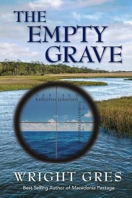 Empty Grave By Wright Gres 9780978953522 (Paperback)