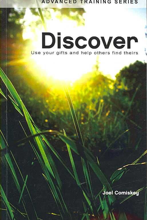 Discover: Use Your Gifts and Help Others Find Theirs By Comiskey, Joel