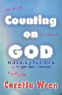 Counting on GOD! By Coretta Wren 9780979093401 (Paperback)