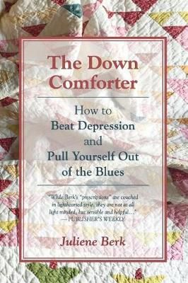 The Down Comforter By Juliene Berk 9780979194924 (Paperback)