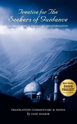 Treatise for the Seekers of Guidance By Shakir, Zaid 9780979228131