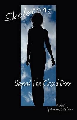 Skeletons Beyond The Closed Door By Nanette M Buchanan 9780979388330