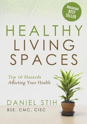 Healthy Living Spaces By Daniel P Stih 9780979468506 (Paperback)