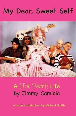 My Dear, Sweet Self By Camicia, Jimmy 9780979473692 (Paperback)