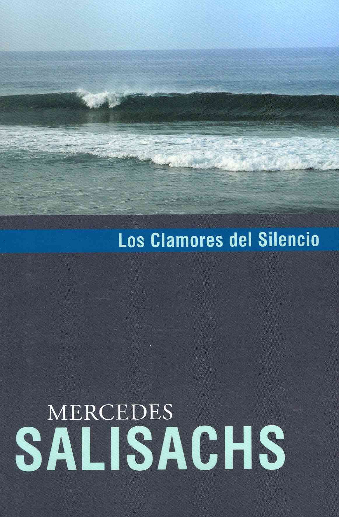 Los Clamores Del Silencio By Mercedes Salisachs 9780979557682