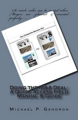Doing the M&A Deal By Michael P Gendron 9780979825736 (Paperback)