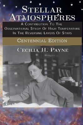 Stellar Atmospheres By Cecilia H Payne 9780979920523 (Hardback)