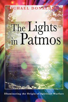 THE Lights in Patmos By MICHAEL DONALDSON 9780979923005 (Paperback)