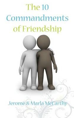 The 10 Commandments of Friendship 9780980008364 (Paperback)