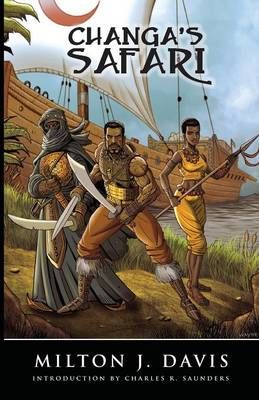Changa's Safari By Milton J Davis 9780980084214 (Paperback)
