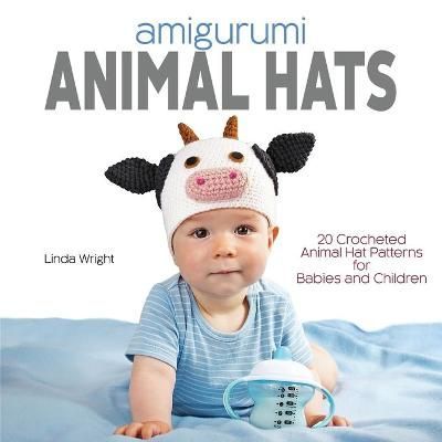 Amigurumi Animal Hats By Linda Wright 9780980092370 (Paperback)