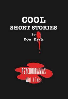 Cool Short Stories By Don Kirk 9780980174335 (Hardback)