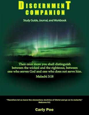 Discernment Companion By Poe, Carly 9780980176827 (Paperback)