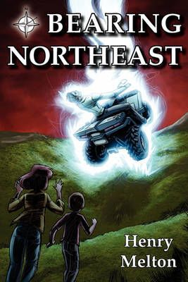 Bearing Northeast By Henry Melton 9780980225396 (Paperback)
