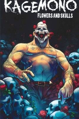 Kagemono: Flowers and Skulls By Lissau, Russell 9780980516753