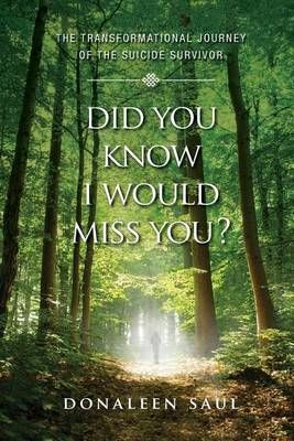 Did You Know I Would Miss You? By Donaleen Saul 9780981043814
