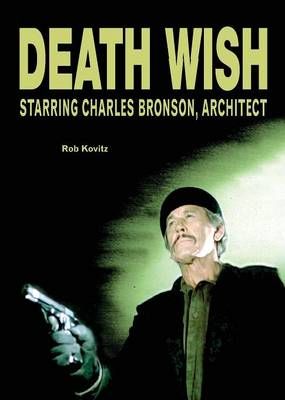 Death Wish By Rob Kovitz 9780981286952 (Paperback)