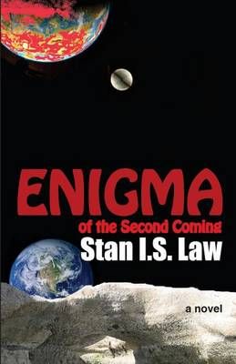 Enigma of the Second Coming By Stan I S Law 9780981301594 (Paperback)