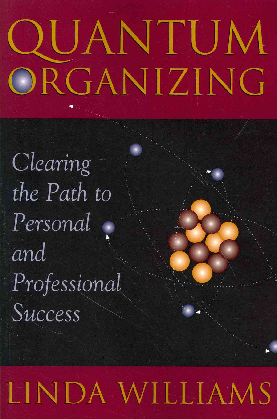 Quantum Organizing By Linda Williams 9780981524528 (Paperback)