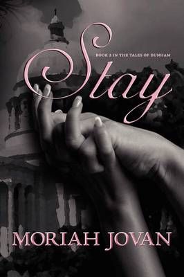 Stay By Moriah Jovan 9780981769639 (Paperback)