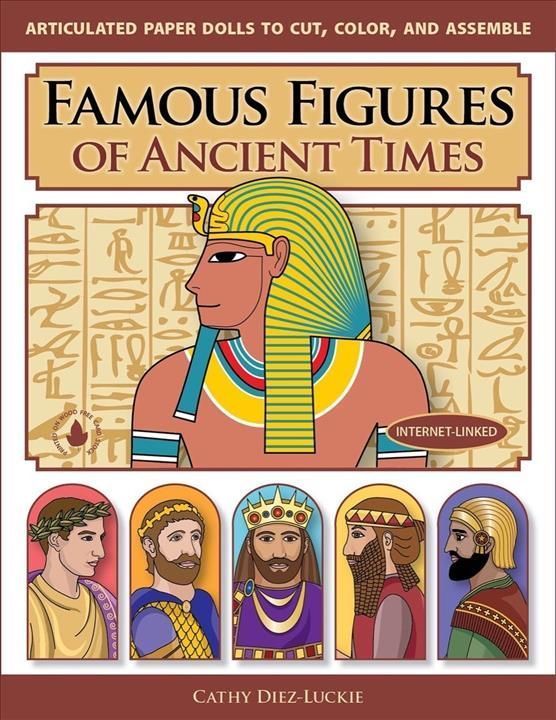 Famous Figures of Ancient Times By Cathy Diez-Luckie 9780981856605