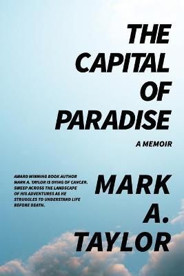 Capital of Paradise By Taylor 9780981893037 (Paperback)