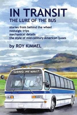 In Transit By Roy Kimmel (author), Nancy Haver (illustrator)