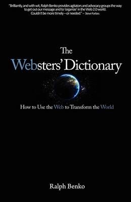 The Websters' Dictionary By Ralph Benko 9780982075609 (Hardback)