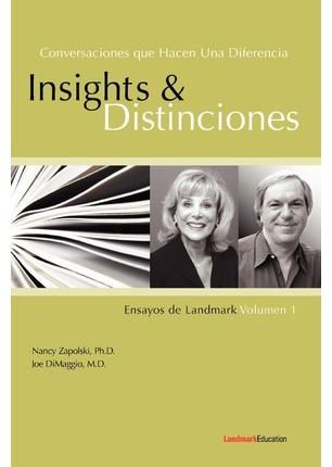 Conversaciones Que Hacen Una Diferencia: Insights Y Distinciones-Ensayos De Landmark Volumen 1