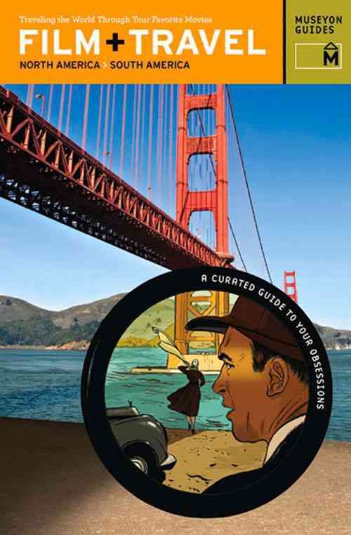 Film + Travel By Museyon Guides 9780982232026 (Paperback)