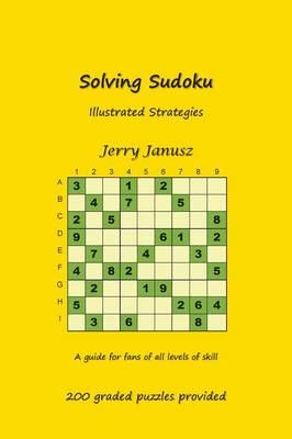 Solving Sudoku By Gerald Janusz 9780982263334 (Paperback)