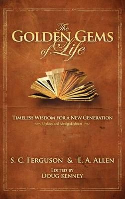 The Golden Gems of Life 9780982322123 (Paperback)