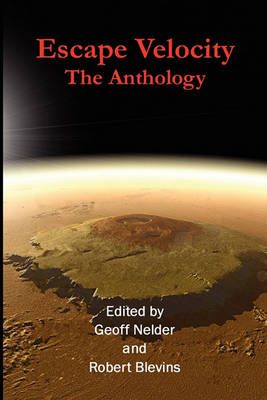 Escape Velocity By Geoff Nelder 9780982327197 (Paperback)