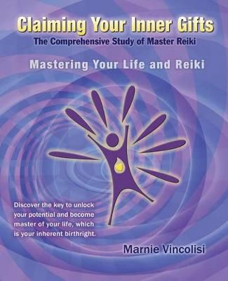 Claiming Your Inner Gifts By Marnie Vincolisi 9780982373224