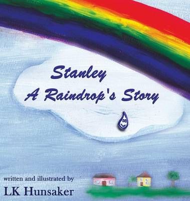 Stanley By Lk Hunsaker 9780982529959 (Hardback)