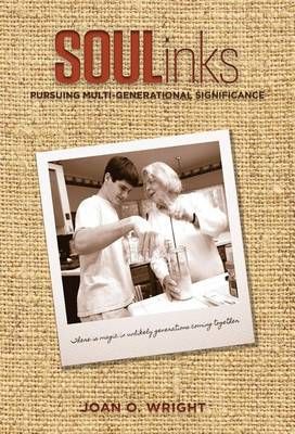 SOULinks By Joan O Wright 9780982550540 (Hardback)