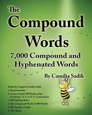 The Compound Words By Camilia Sadik 9780982614679 (Paperback)