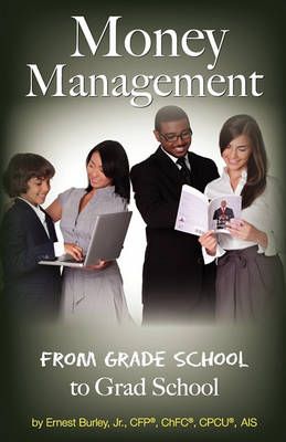 Money Management By Ernest Burley 9780982669501 (Paperback)